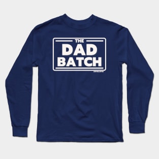 The Dad Batch Long Sleeve T-Shirt